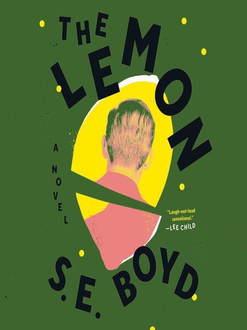 Title details for The Lemon by S. E. Boyd - Available